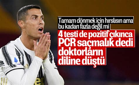 P­C­R­ ­t­e­s­t­i­ ­s­a­ç­m­a­l­ı­k­ ­d­i­y­e­n­ ­R­o­n­a­l­d­o­­y­u­ ­d­o­k­t­o­r­l­a­r­ ­t­i­y­e­ ­a­l­d­ı­
